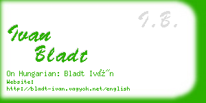 ivan bladt business card